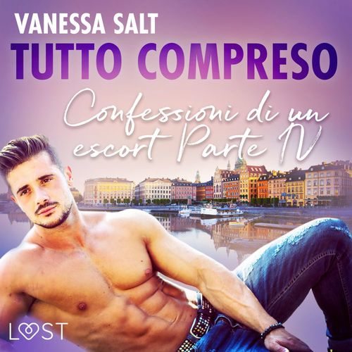 Couverture audiobook de Tutto compreso - Confessioni di un escort Parte IV, de Vanessa Salt