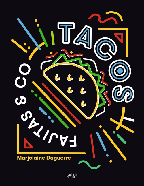 ebook cover of Tacos, Fajitas & Co, by Marjolaine Daguerre