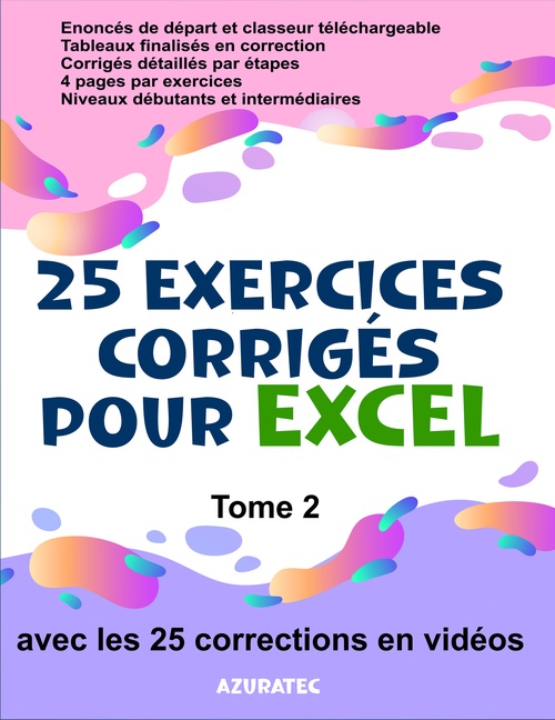 ebook cover of 25 exercices corrigés pour Excel - Tome 2, by Philippe Riquelme