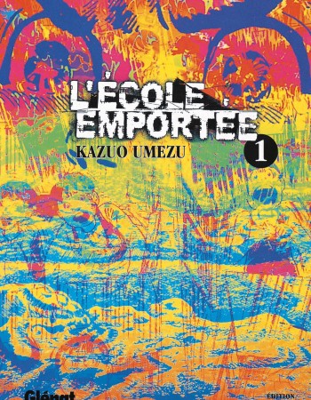 Couverture ebook de L'École emportée - Tome 01, de Kazuo Umezu (Umezz)