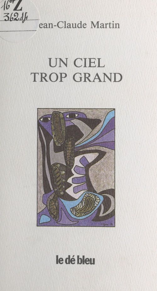 ebook cover of Un ciel trop grand, by Jean-claude Martin
