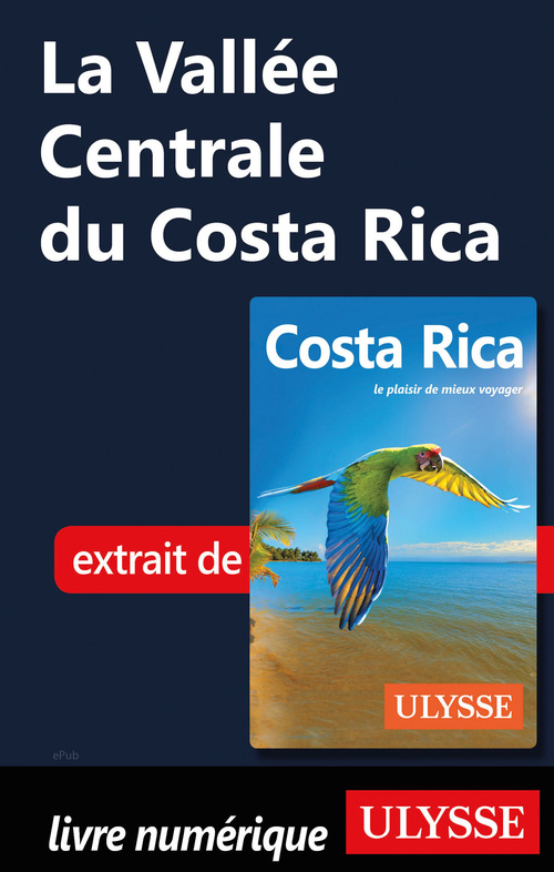 Couverture ebook de La Vallée Centrale du Costa Rica, de Claude Morneau