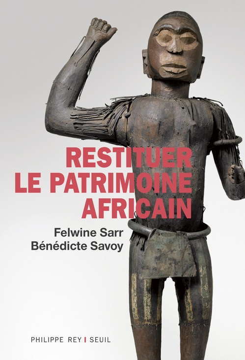 ebook cover of Restituer le patrimoine africain, by Felwine Sarr, Bénédicte Savoy