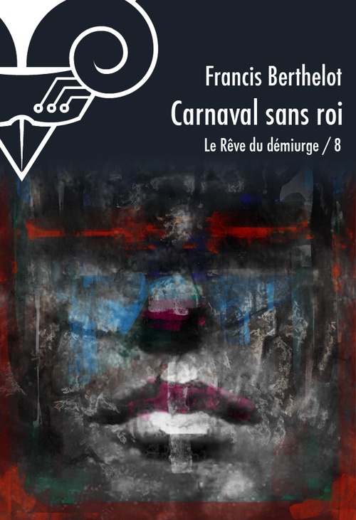 ebook cover of Carnaval sans roi, by Francis Berthelot