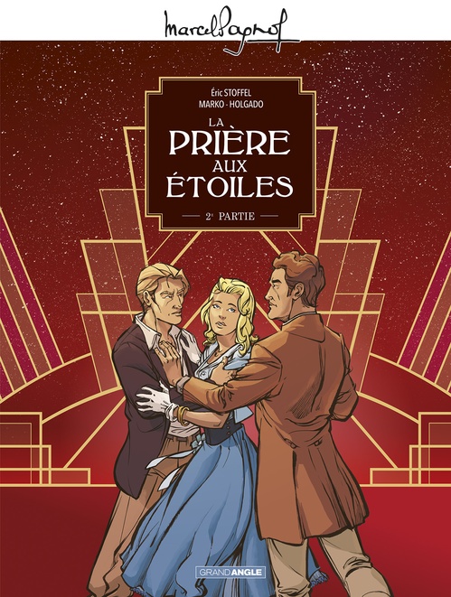 Couverture ebook de Marcel Pagnol en BD : La Prière aux étoiles - Tome 2, de Éric Stoffel