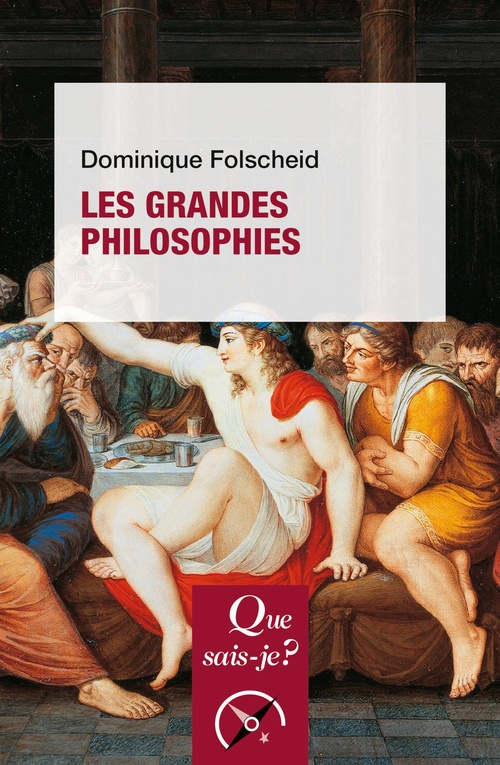 Couverture ebook de Les Grandes Philosophies, de Dominique Folscheid