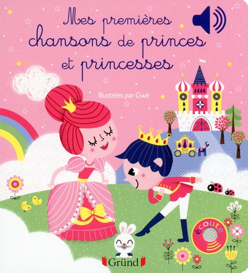 ebook cover of Mes premières chansons de Princes et Princesses, by Gwenaelle Dudek