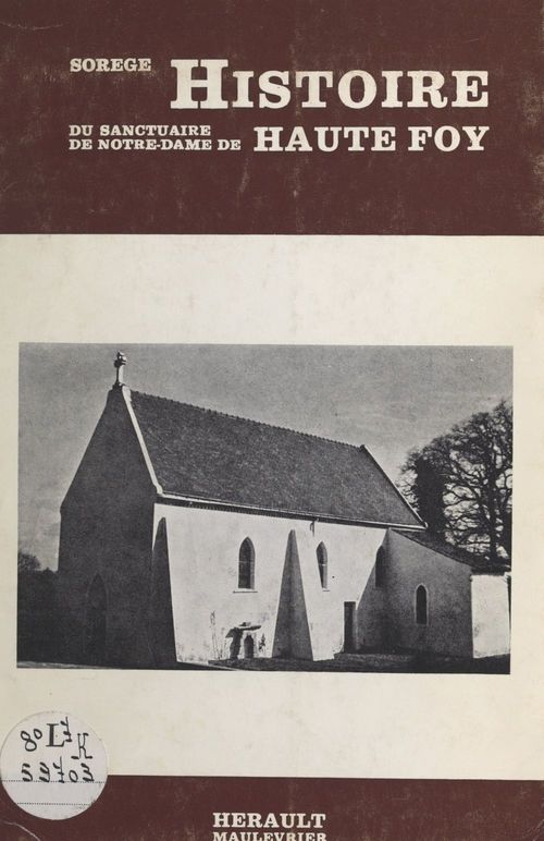 Couverture ebook de Histoire du sanctuaire de Notre-Dame de Haute-Foy, de Sorege