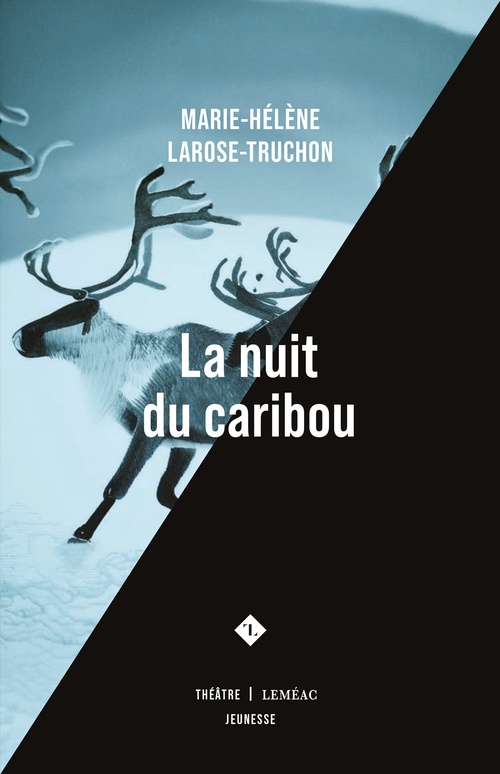 Couverture ebook de La nuit du caribou, de Marie-Hélène Larose-Truchon