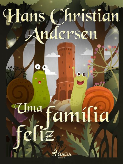 Couverture ebook de Uma família feliz, de Hans Christian Andersen