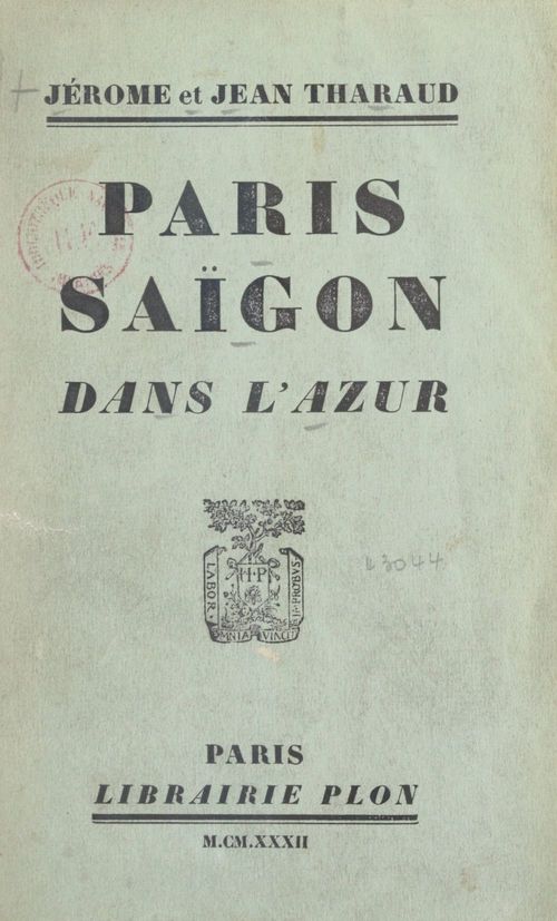 ebook cover of Paris Saïgon dans l'azur, by Jean Tharaud, Jérôme Tharaud
