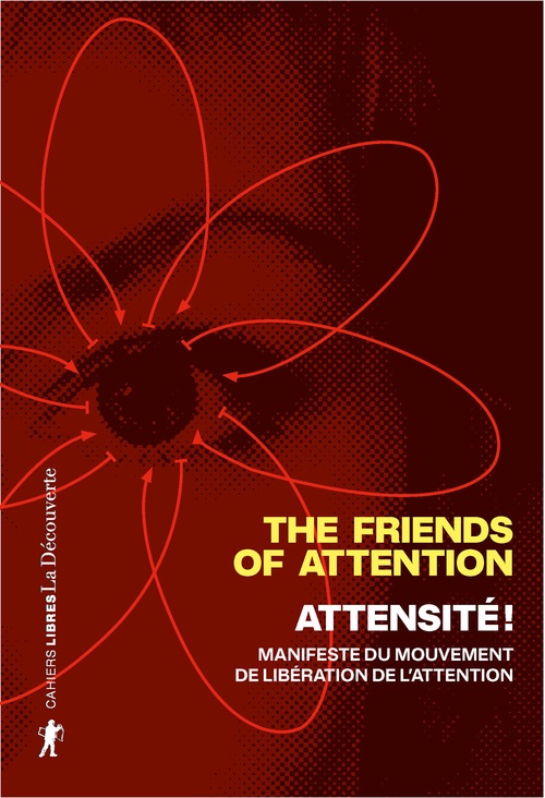 ebook cover of Attensité ! - Manifeste du mouvement de libération de l'attention, by The Friends of Attention