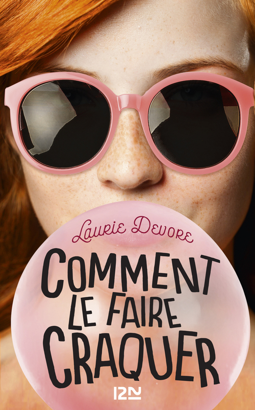 Couverture ebook de Comment le faire craquer, de Laurie Devore