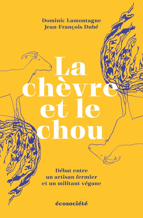 Couverture ebook de La chèvre et le chou, de Jean-François Dubé, Dominic Lamontagne