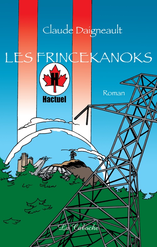 ebook cover of Les Frincekanoks, by Claude Daigneault