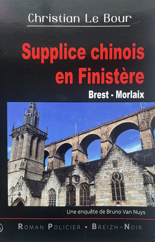 ebook cover of Supplice chinois en Finistère, by Christian Le Bour