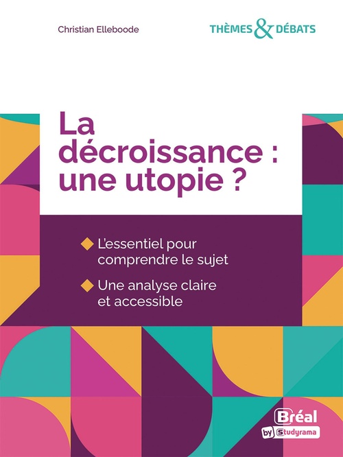 ebook cover of La décroissance : une utopie ?, by Christian Elleboode