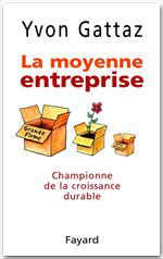 Couverture ebook de La Moyenne entreprise, de Yvon Gattaz