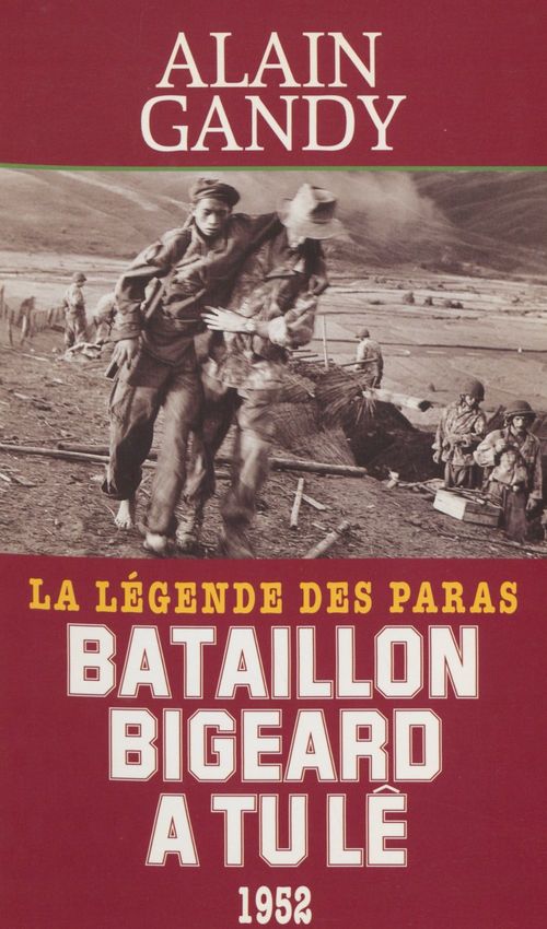 Couverture ebook de Bataillon Bigeard à Tu Lê (1952), de Alain Gandy