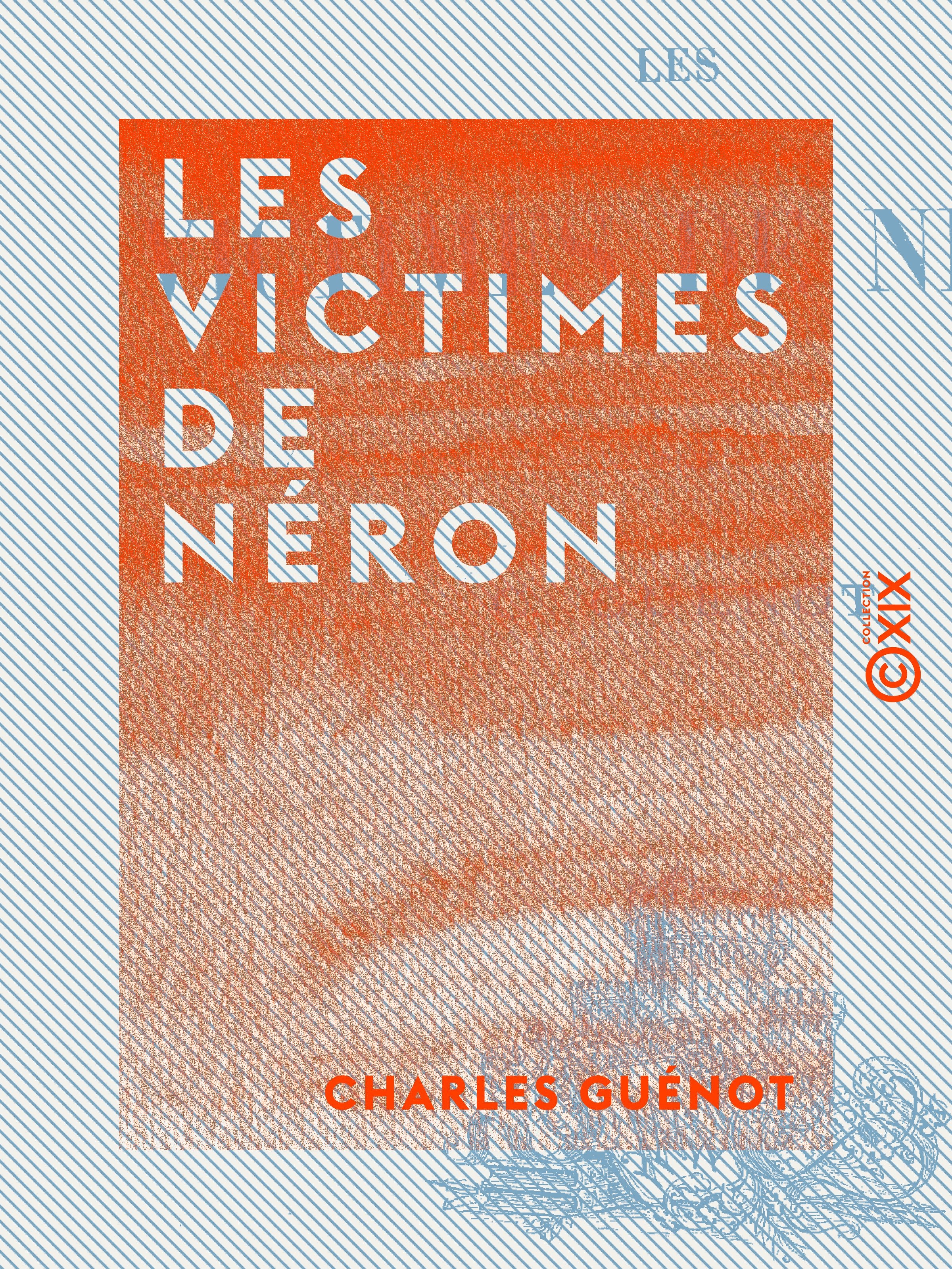 ebook cover of Les Victimes de Néron, by Charles Guenot