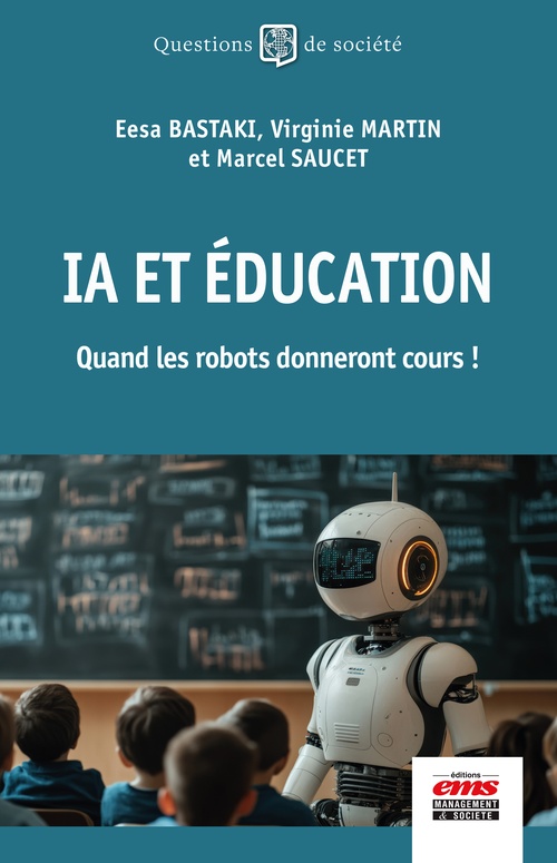 ebook cover of IA et éducation, by Eesa Bastaki, Virginie Martin, Marcel Saucet