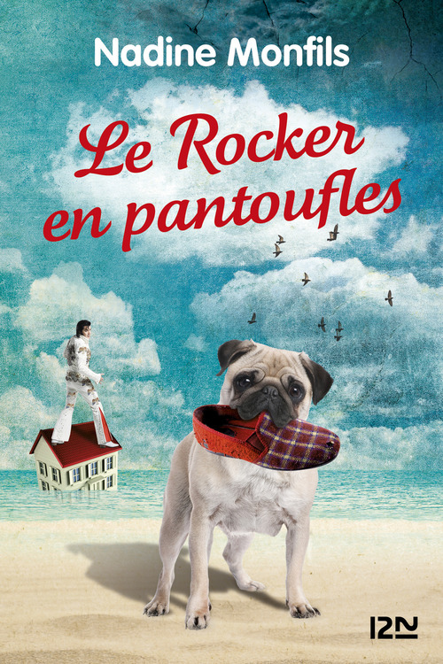 Couverture ebook de Le Rocker en pantoufles, de Nadine Monfils