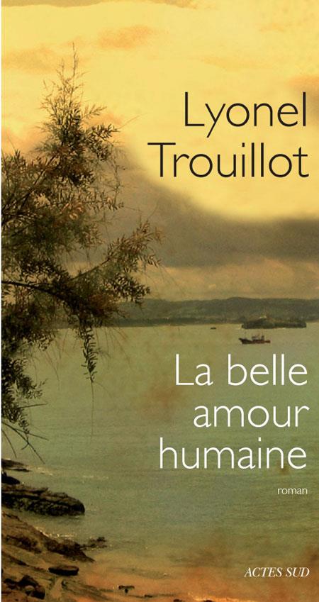 Couverture ebook de La belle amour humaine, de Lyonel Trouillot