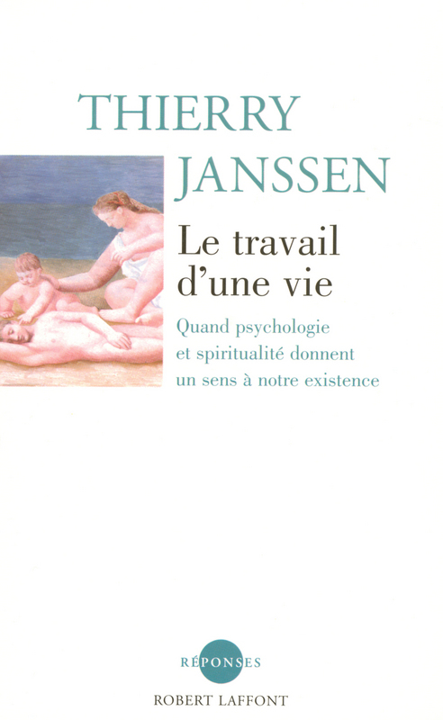 ebook cover of Le travail d'une vie - NE, by Thierry Janssen