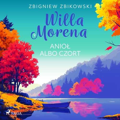 audiobook cover of Willa Morena 9: Aniol albo czort, by Zbigniew Zbikowski