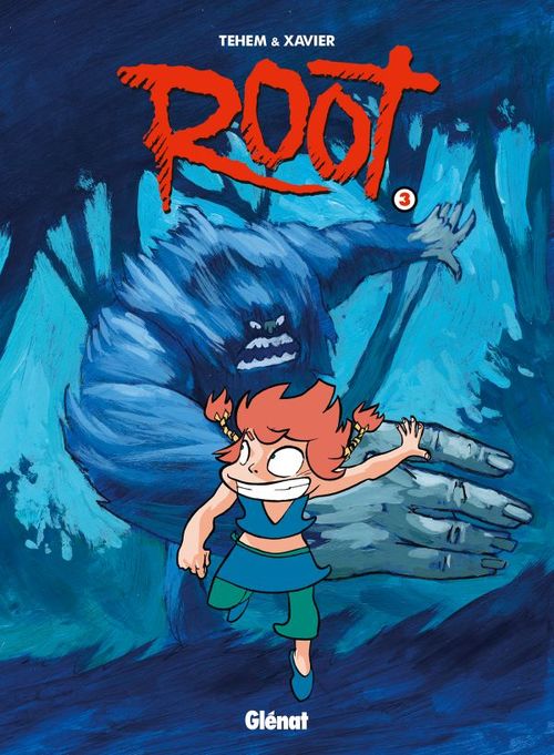 Couverture ebook de Root - Tome 03, de Xavier