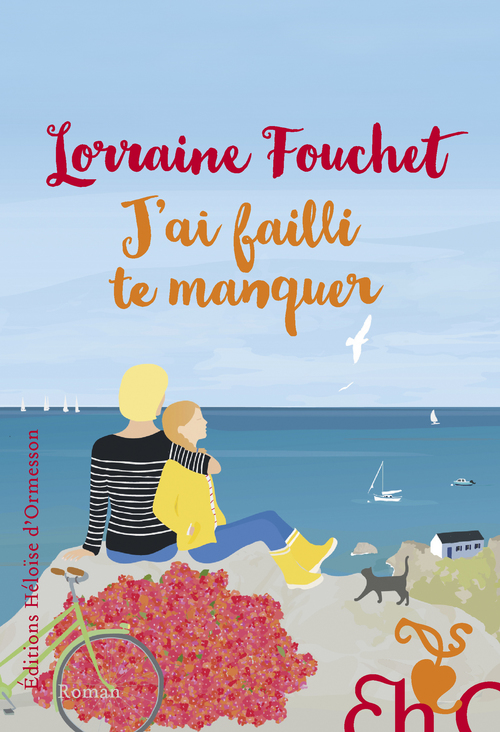 ebook cover of J'ai failli te manquer, by Lorraine Fouchet