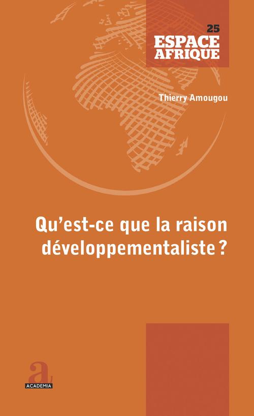 Couverture ebook de Qu'est-ce que la raison développementaliste?, de Thierry Amougou