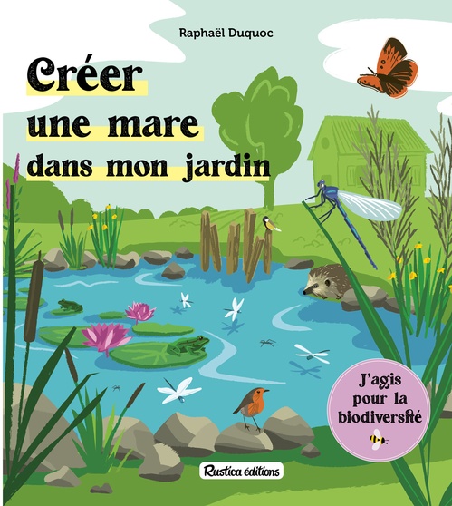 ebook cover of Créer une mare dans mon jardin, by Raphaël Duquoc