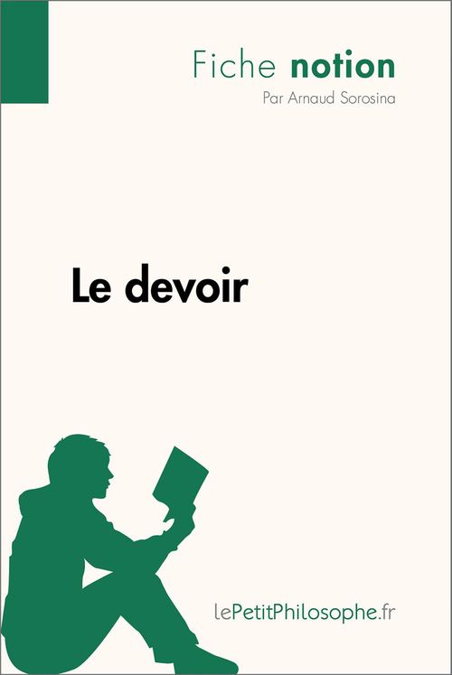 Couverture ebook de Le devoir (Fiche notion), de Arnaud Sorosina