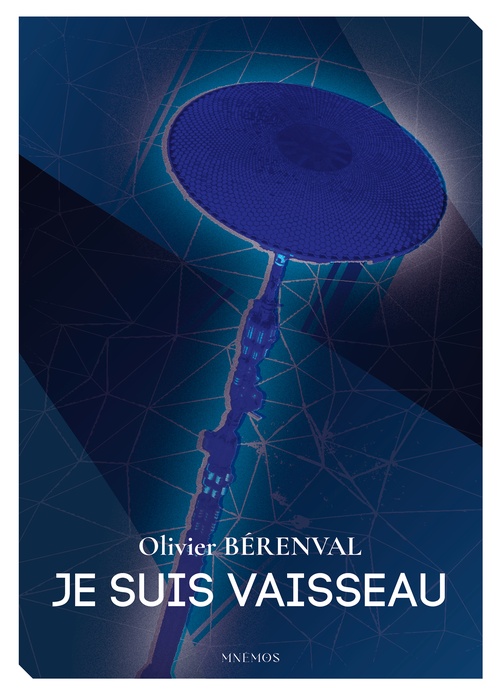 Couverture ebook de Je suis Vaisseau, de Olivier Bérenval