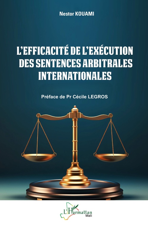 Couverture ebook de L´efficacité de l´exécution des sentences arbitrales internationales, de Nestor Kouami