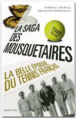 ebook cover of La Saga des mousquetaires, by Fabrice Abgrall, François Thomazeau