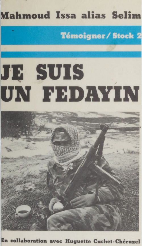 ebook cover of Je suis un fedayin, by Mahmoud Issa