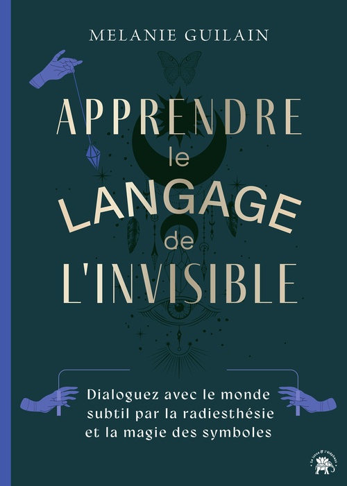 Couverture ebook de Apprendre le langage de l'invisible, de Mélanie Guilain