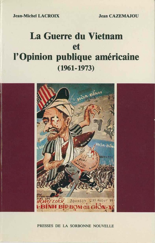 ebook cover of La Guerre du Vietnam et l´opinion publique américaine (1961-1973), by Jean-michel Lacroix