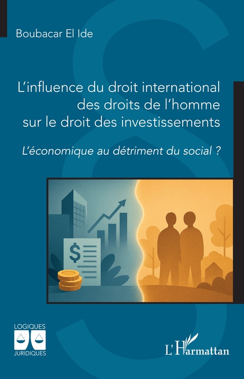 Couverture ebook de L´influence du droit international des droits de l´homme sur le droit des investissements, de Boubacar El Ide