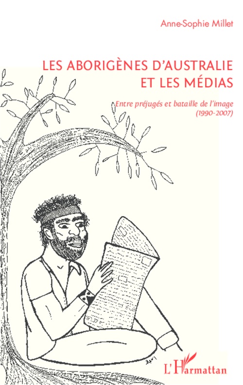 Couverture ebook de Les Aborigènes d'Australie et les médias, de Anne-sophie Millet