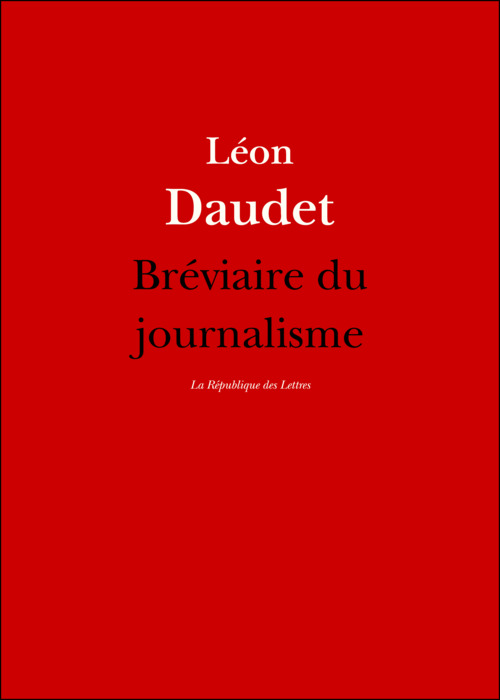 Couverture ebook de Bréviaire du journalisme, de Léon Daudet