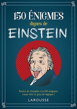 ebook cover of 150 Enigmes d'Albert Einstein, by Loïc Audrain, Sandra Lebrun