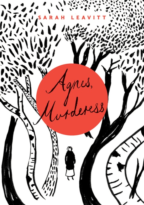 ebook cover of Agnes, Murderess, by Sarah Leavitt