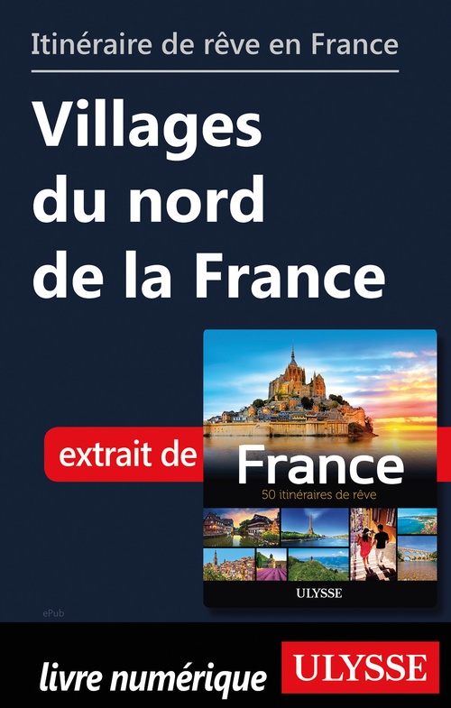 ebook cover of Itinéraire de rêve en France - Villages du nord de la France, by Chanteclerc