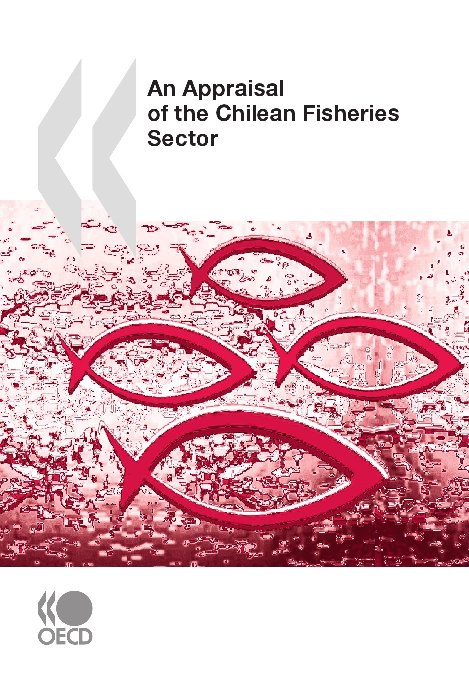 Couverture ebook de An Appraisal of the Chilean Fisheries Sector, de Collectif