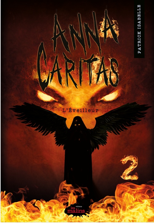 ebook cover of Anna Caritas - L´éveilleur : Deuxième partie, by Patrick Isabelle