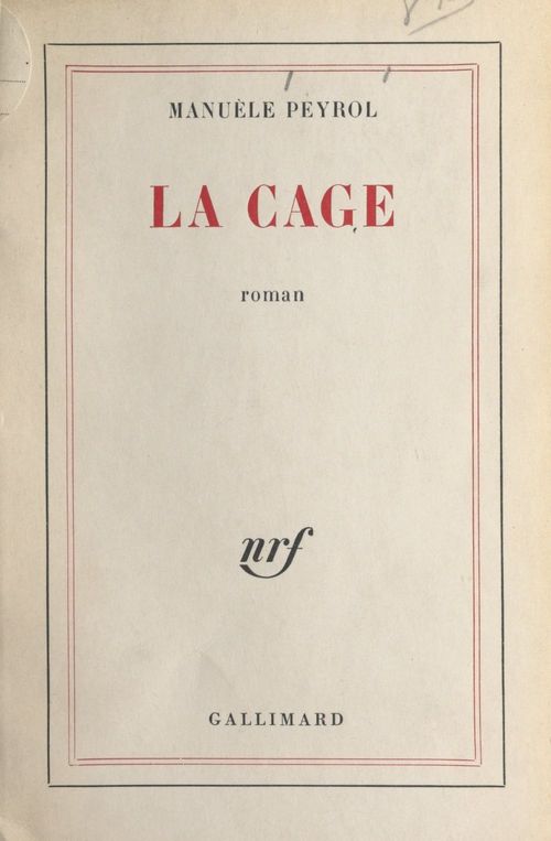 Couverture ebook de La cage, de Manuèle Peyrol