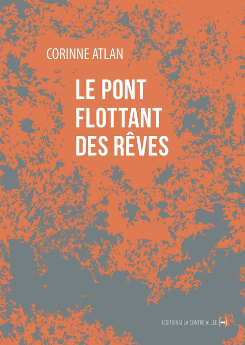 ebook cover of Le Pont flottant des rêves, by Corinne Atlan